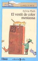 VESTIT DE COLOR MOSTASSA, EL (VVBLAU) | 9788482861883 | PLATH, SYLVIA