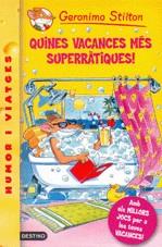 GERONIMO STILTON: QUINES VACANCES MES SUPERRATIQUES ! | 9788497089937 | STILTON, GERONIMO