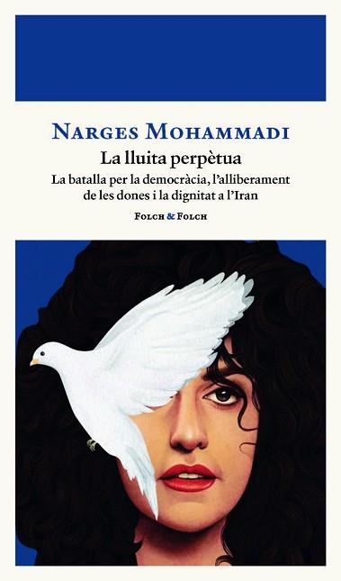 LLUITA PERPÈTUA UNA | 9788419563521 | MOHAMMADI, NARGES