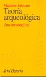 TEORIA ARQUEOLOGICA | 9788434466234 | JOHNSON, MATTHEW