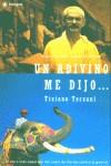 ADIVINO ME DIJO UN | 9788478710218 | TERZANI, TIZIANO