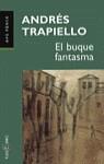 BUQUE FANTASMA, EL (AVE FENIX) | 9788401418778 | TRAPIELLO, ANDRES
