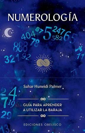 NUMEROLOGÍA + CARTAS | 9788411722728 | HUNEIDI PALMER, SAHAR