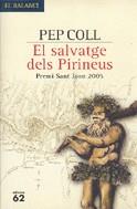 SALVATGE DELS PIRINEUS EL | 9788429757040 | COLL, PEP
