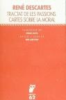 TRACTAT DE LES PASSIONS CARTES SOBRE LA MORAL | 9788429744958 | DESCARTES, RENE