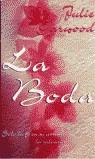 BODA, LA (ROMANTICA BUTXACA) | 9788466303873 | GARWOOD, JULIE