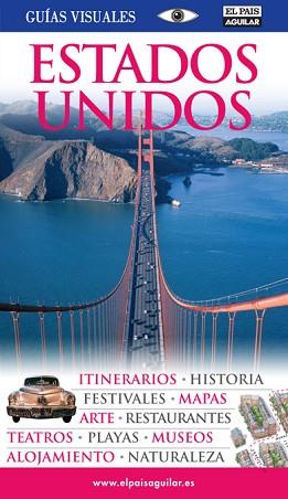 ESTADOS UNIDOS GUIAS VISUALES 2009 PAIS AGUILAR | 9788403508095 | VARIS