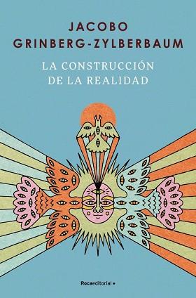 CONSTRUCCIÓN DE LA REALIDAD | 9791387905521 | GRINBERG-ZYLBERBAUM, JACOBO