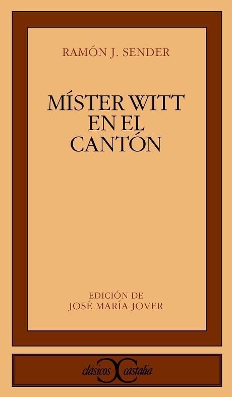 MISTER WITT EN EL CANTON | 9788470394928 | SENDER, RAMON J.