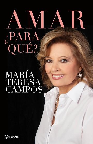 AMAR, ¿PARA QUE? | 9788408132448 | MARIA TERESA CAMPOS