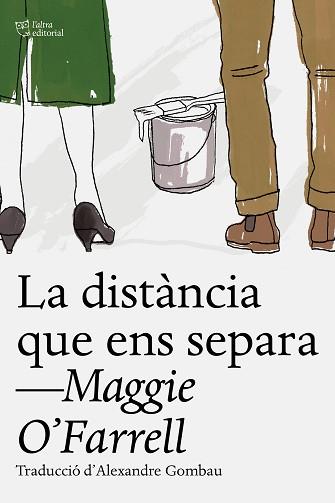 DISTÀNCIA QUE ENS SEPARA | 9788412793055 | O'FARRELL, MAGGIE