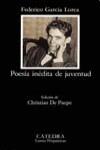 POESIA INEDITA DE JUVENTUD | 9788437612249 | GARCIA LORCA, FEDERICO