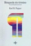 BUSQUEDA SIN TERMINO | 9788430907236 | POPPER, KARL R.