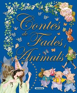 CONTES DE FADES I ANIMALS | 9788467751291 | SUSAETA, EQUIP