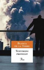 TESTIMONI PROTEGIT | 9788484375869 | DE LA TORRE, BLANCA