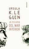 UN PESCADOR DEL MAR INTERIOR (BUTXACA) | 9788445074213 | LE GUIN, URSULA K.