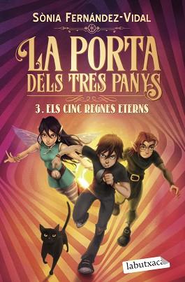 PORTA DELS TRES PANYS 3. ELS CINC REGNES ETERNS | 9788418572296 | FERNÁNDEZ-VIDAL, SÓNIA