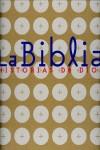 BIBLIA HISTORIAS DE DIOS LA ( ESTUCHE ) | 9788434880610 | VARIS