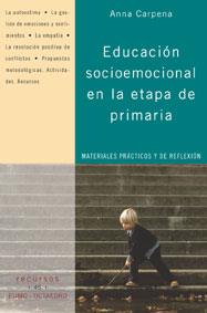 EDUCACION SOCIOEMOCIONAL EN LA ETAPA PRIMARIA | 9788480636063 | CARPENA, ANNA