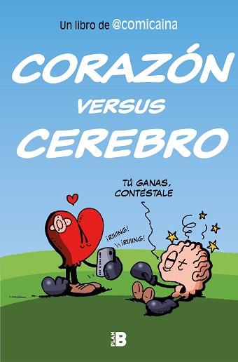 CORAZÓN VERSUS CEREBRO | 9788417809553 | COMICAÍNA