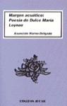 MARGEN ACUATICO POESIA DE DULCE MARIA LOYNAZ | 9788433483188 | HORNO DELGADO, ASUNCION