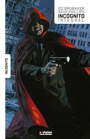 INCÓGNITO | 9788491676911 | BRUBAKER, ED/PHILLIPS, SEAN