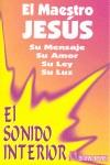 SONIDO INTERIOR, EL | 9788479102296 | MAESTRO JESUS