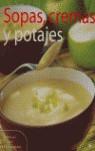 SOPAS CREMAS Y POTAJES | 9788478713103 | AAVV