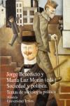 SOCIEDAD Y POLITICA. TEMAS DE SOCIOLOGIA POLITICA | 9788420681528 | BENEDICTO, JORGE ; MORAN, MARIA LUZ