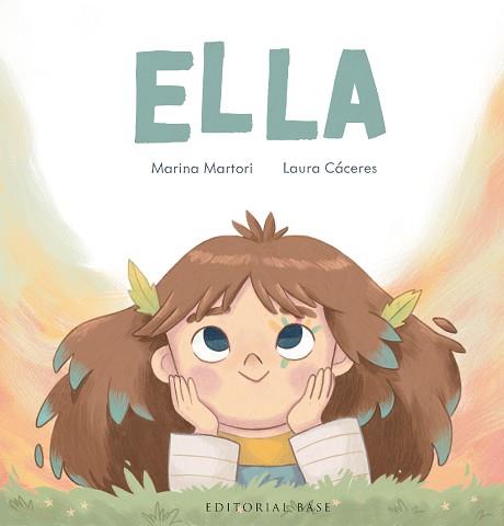 ELLA | 9788419007896 | MARTORI, MARINA/ CÀCERES, LAURA