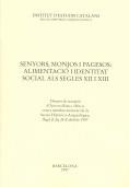 SENYORS, MONJOS I PAGESOS | 9788472833555 | RIERA MELIS, ANTONI