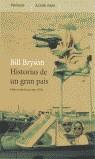 HISTORIAS DE UN GRAN PAIS | 9788483074831 | BRYSON, BILL