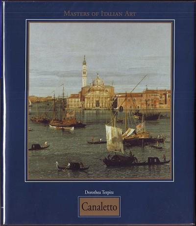CANALETTO MASTERS OF ITALIAN ART | 9783829002424 | TERPITZ, DOROTHEA