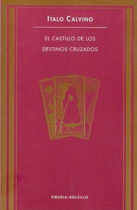 CASTILLO DE LOS DESTINOS CRUZADOS, EL (BUTXACA) | 9788478442614 | CALVINO, ITALO