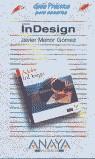 INDESIGN (GUIA PRACTICA PARA USUARIOS) | 9788441509832 | MENOR GOMEZ, JAVIER