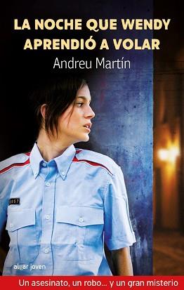 NOCHE QUE WENDY APRENDIO A VOLAR LA | 9788498450286 | MARTIN, ANDREU