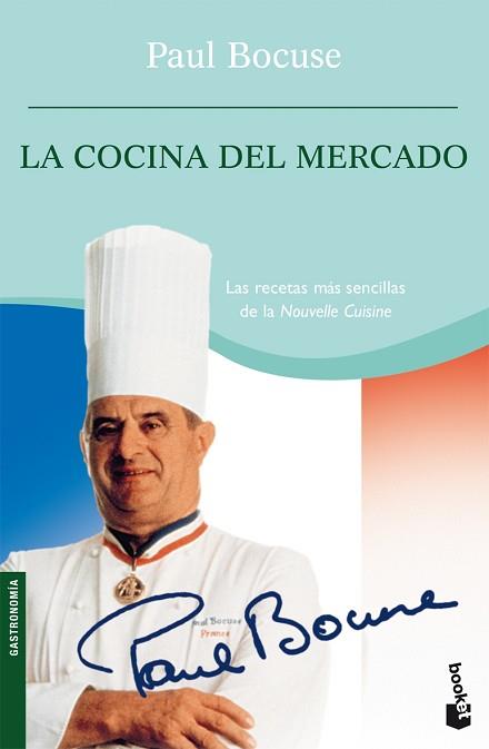 COCINA DEL MERCADO LA | 9788423339846 | BOCUSE, PAUL
