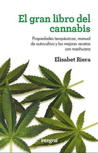 EL GRAN LIBRO DEL CANNABIS | 9788415541011 | RIERA , ELISABETH