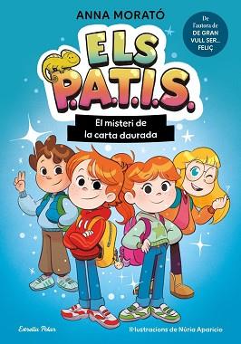 PATIS 1. EL MISTERI DE LA CARTA DAURADA | 9791387783235 | MORATO GARCÍA, ANNA