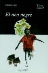 NEN NEGRE EL | 9788479353957 | LAYE, CAMARA