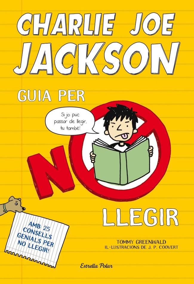 CHARLIE JOE JACKSON. GUIA PER NO LLEGIR | 9788499327730 | TOMMY GREENWALD