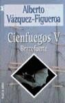 BRAZOFUERTE CIENFUEGOS V (JET) | 9788401469756 | VAZQUEZ-FIGUEROA, ALBERTO