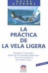 PRACTICA DE VELA LIGERA, LA | 9788479021511 | VARIS
