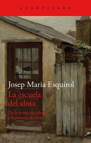 ESCUELA DEL ALMA | 9788419036902 | JOSEP MARIA ESQUIROL