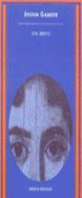VITA BREVIS (BOLSILLO) | 9788478444816 | GAARDER, JOSTEIN