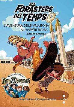 AVENTURA DELS VALLBONA  A L'IMPERI ROMÀ | 9788466142199 | SANTIAGO, ROBERTO