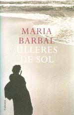 ULLERES DE SOL | 9788466410052 | BARBAL, MARIA