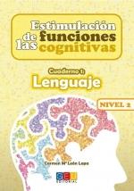 ESTIMULACIÓN DE LAS FUNCIONES COGNITIVAS, NIVEL 2 | 9788417748616 | LEÓN LOPA, CARMEN Mª / ARANCE ORTEGA, LUIS / ORTIZ DE LA TORRE, NOELIA