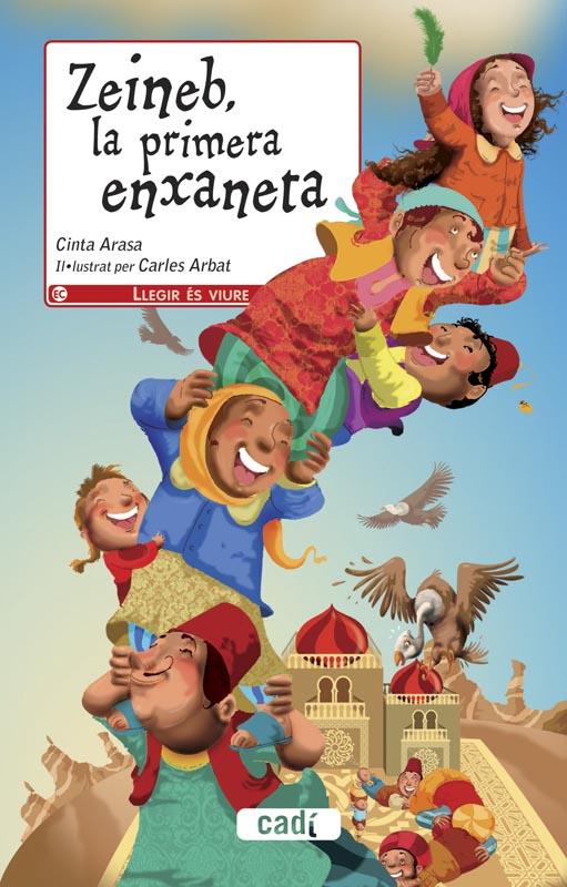 ZEINEB, LA PRIMERA ENXANETA | 9788447440832 | CINTA ARASA CAROT