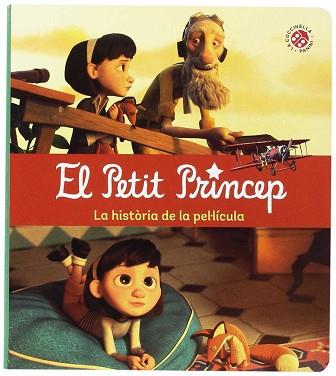 EL PETIT PRINCEP LA HISTORIA DE LA PELICULA | 9788490944783 | VARIOS